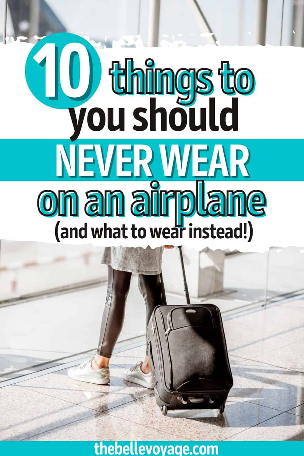 What NOT to Wear on a Plane: 10 Outfits to Avoid When Flying!