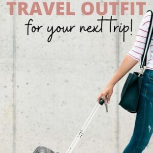 Stylish Travel Outfits You Can Easily Recreate *Including Packing